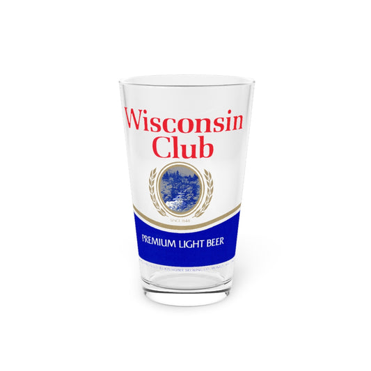 Wisconsin Club Premium Light Beer Pint Glass ~ New from Original Label