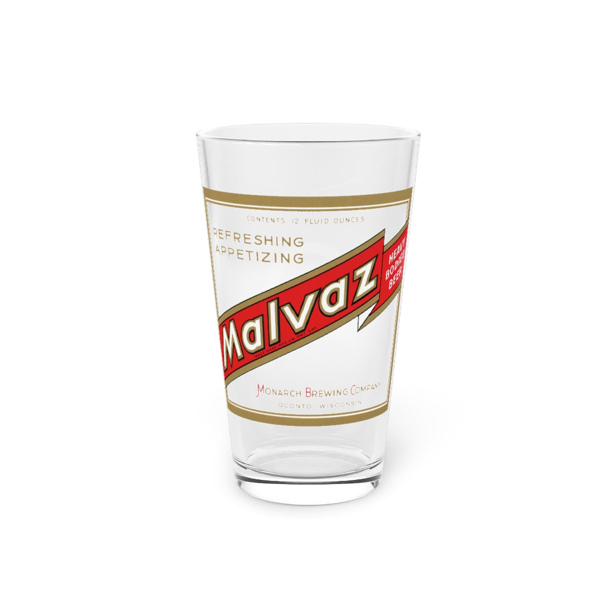 Malvaz Beer Pint Glass, Oconto WI, Monarch Brewing Vintage Label